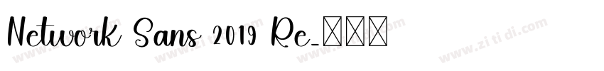 Network Sans 2019 Re字体转换